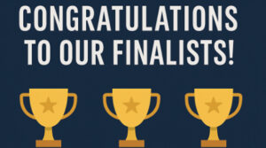A poster style cartoon image stating "congratulations to our finalists" with three trophy cups